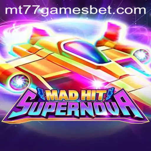 Descubra MadHitSupernova: O Excitante Jogo da MT77.GAMES