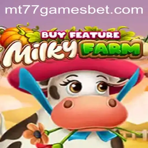 Explorando o Universo de MilkyFarmBuyFeature de MT77.GAMES